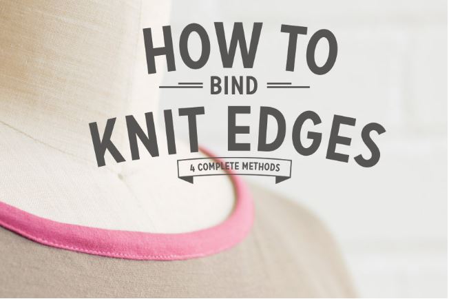 Binding with knit fabric t-shirt. Learn how to make the best knit fabric projects with these amazing tutorials. Every tip, you needed on how to sew with knit fabrics finally in one place.