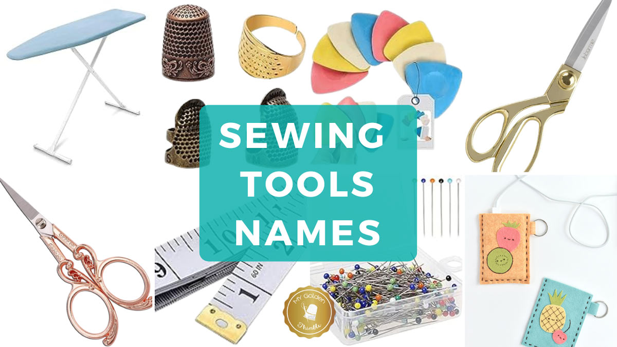 Sewing Tools Names and Pictures