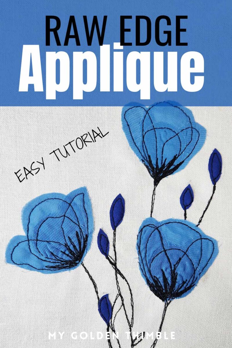 Raw Edge Applique Tutorial- All you Need to Know About It.