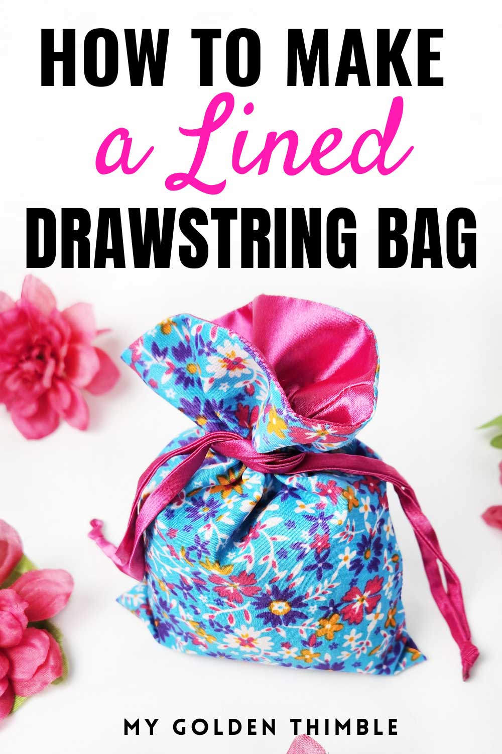 How To Make a Lined Drawstring Bag in Different Sizes.